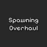 Spawning Overhaul
