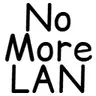 No More LAN