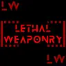 Lethal Weaponry