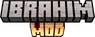 Ibrahim Mod (FINAL UPDATE)