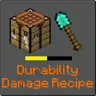 Durability Damage Recipe