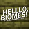 Hello, Biomes!