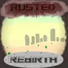 Rusted Rebirth