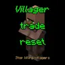 Villager Trade Reset