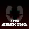 The Seeking