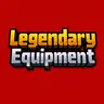 Legendary Equipment