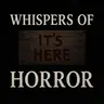 Whispers of Horror