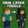 Skinlayer Toggle