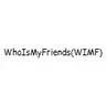 Who Is My Friend (WIMF)