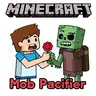 Mob Pacifier