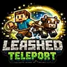 Leashed Teleport
