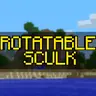Rotatable Sculk