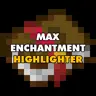 Maximum Enchantment Highlight