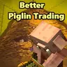 Better Piglin Trades