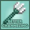 Better Channeling