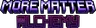 More Matter Alchemy
