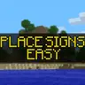 Place Signs Easy