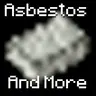 Asbestos And More