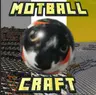 motball craft