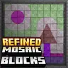Refined Mosaic Blocks