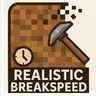 Realistic BreakSpeed