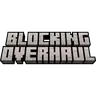 Blocking Overhaul
