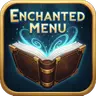 Enchanted Menu