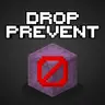 Drop Prevent