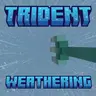Trident Weathering