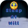 Sleep At Will