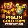 Piglin Gold Trim Protection