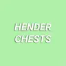 Hender Chests