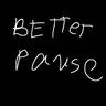 Better Pause