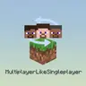 Play Multiplayer in Single Player