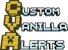 Custom Vanilla Alerts