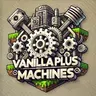 Vanilla Plus Machines