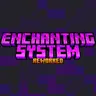 Enchanting System Rework
