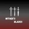 Wither's Blades