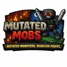 Mutated Mobs
