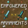 Empowered Armaments