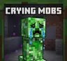 Crying Mobs
