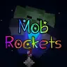 Mob Rockets