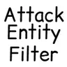 Attack Entity Filter
