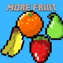 More Fruit