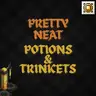 Pretty Neat Potions & Trinkets
