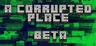 A Corrupted Place