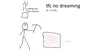 tfc: no dreaming