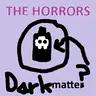 THE HORRORS BUT BETTER