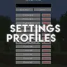 Settings Profiles