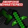 Weapons Remastered